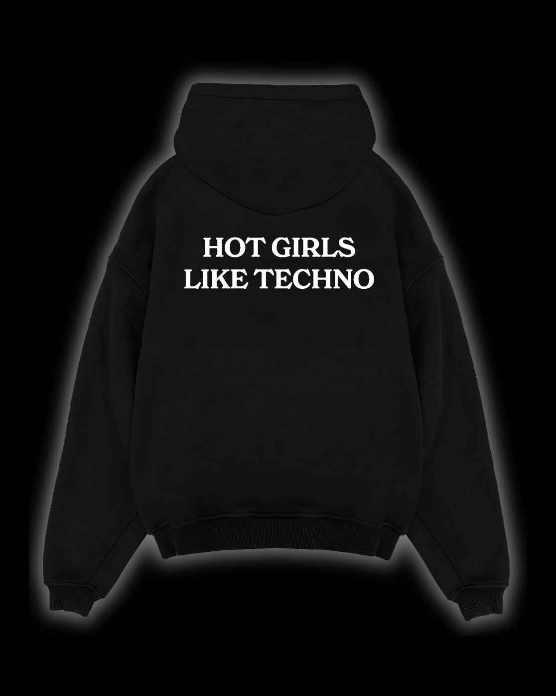 Original Hot Girls Like Techno Hoodie Premium Black Hoodie Feral