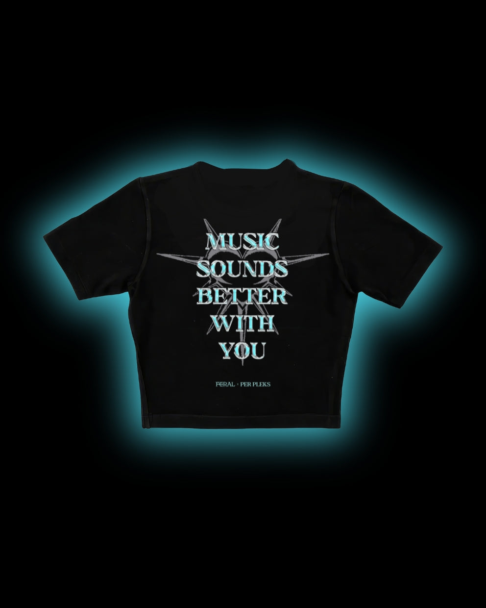 MUSIC SOUNDS BETTER WITH YOU BABY TEE